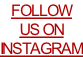 FOLLOW US ON INSTAGRAM